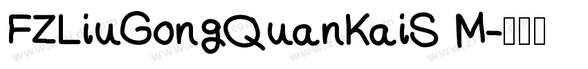 FZLiuGongQuanKaiS M字体转换